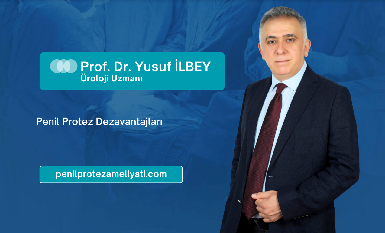 Penil Protez Dezavantajları