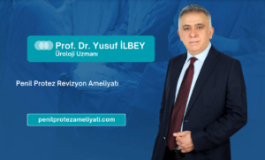 Penil Protez Revizyon Ameliyatı