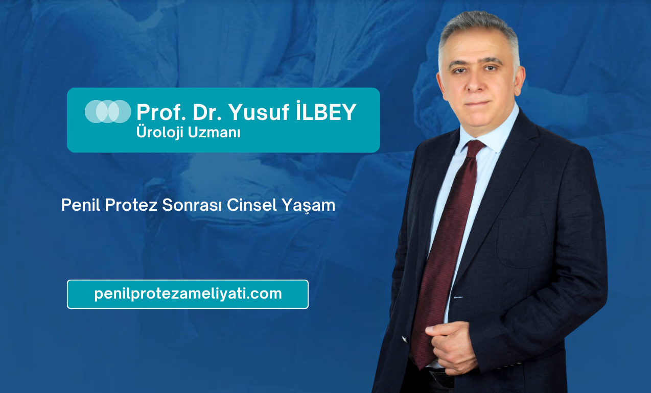 Penil Protez Sonrası Cinsel Yaşam